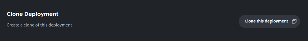Cloning a deployment